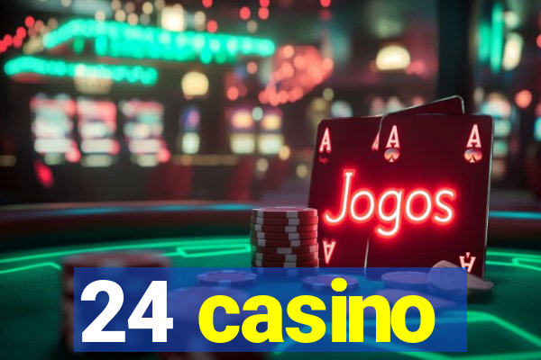 24 casino