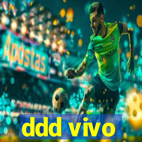 ddd vivo