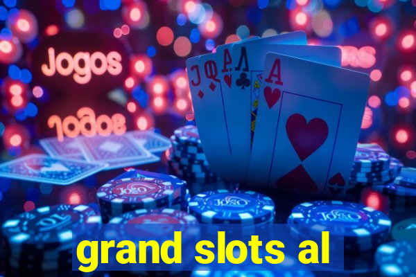 grand slots al