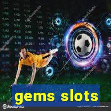 gems slots