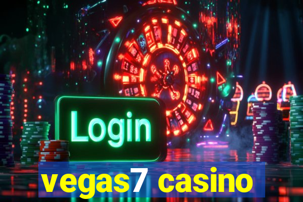 vegas7 casino