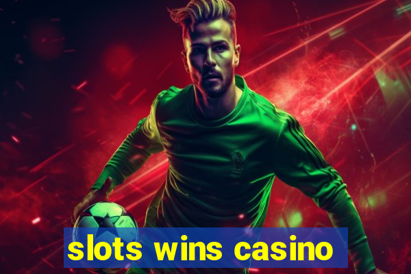 slots wins casino