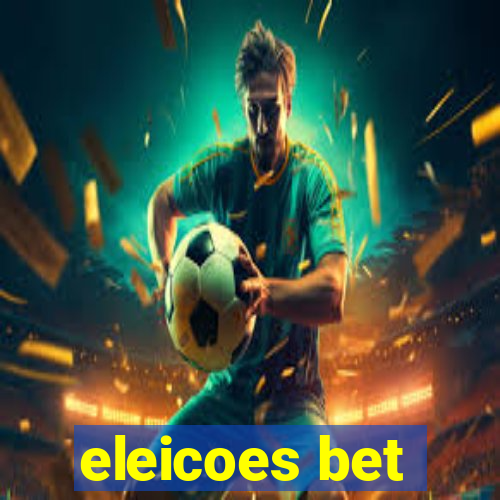 eleicoes bet