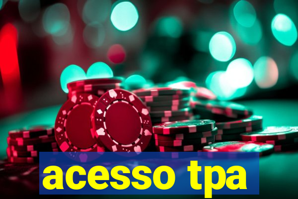 acesso tpa