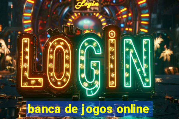 banca de jogos online