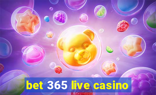 bet 365 live casino