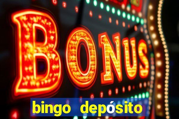 bingo depósito mínimo 5 euros