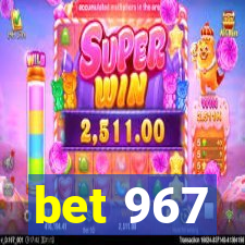 bet 967