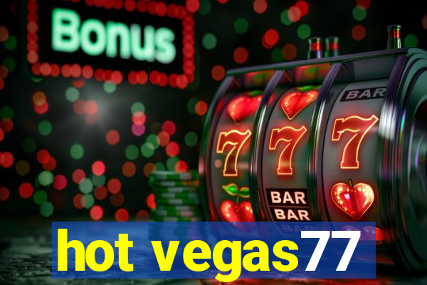 hot vegas77