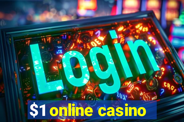 $1 online casino