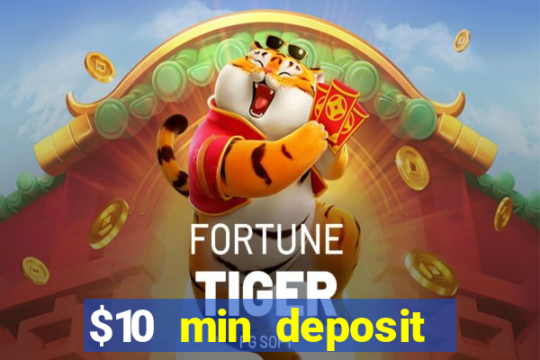 $10 min deposit online aus casinos