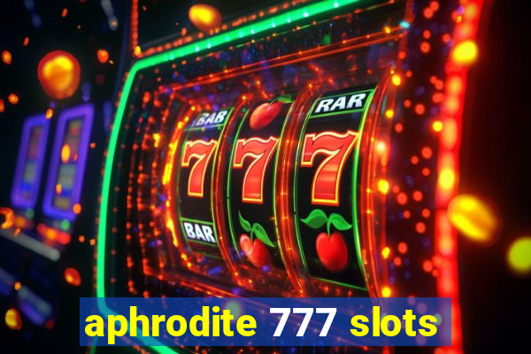 aphrodite 777 slots