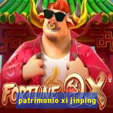 patrimonio xi jinping