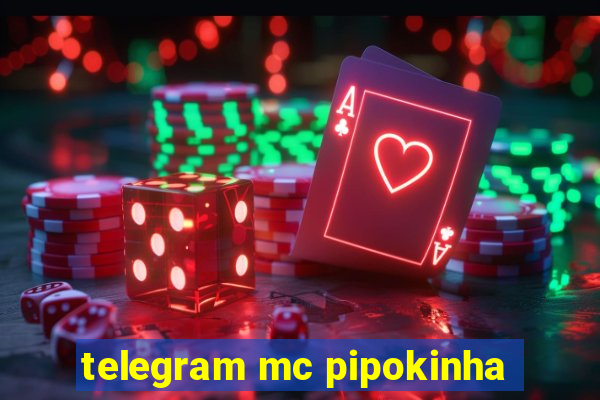 telegram mc pipokinha