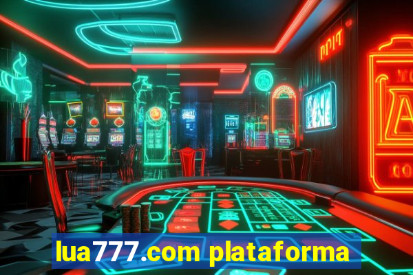 lua777.com plataforma