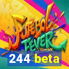 244 beta