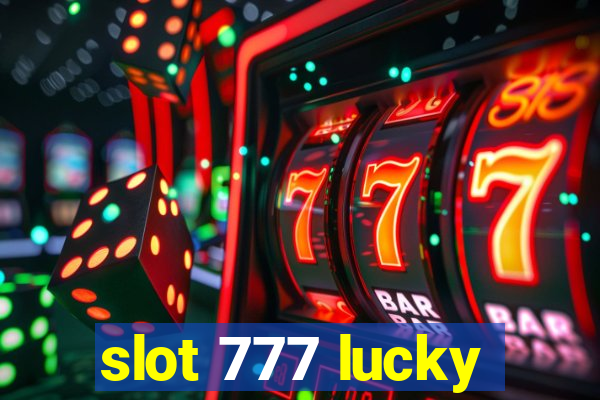 slot 777 lucky