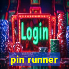 pin runner