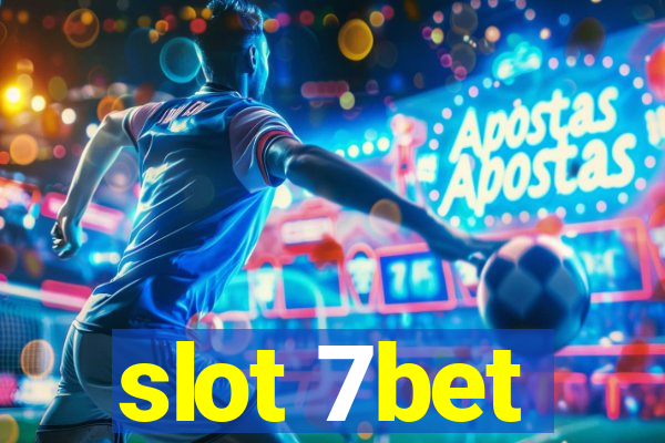 slot 7bet