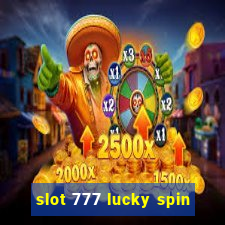 slot 777 lucky spin