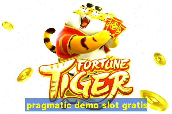 pragmatic demo slot gratis