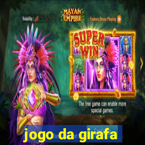 jogo da girafa