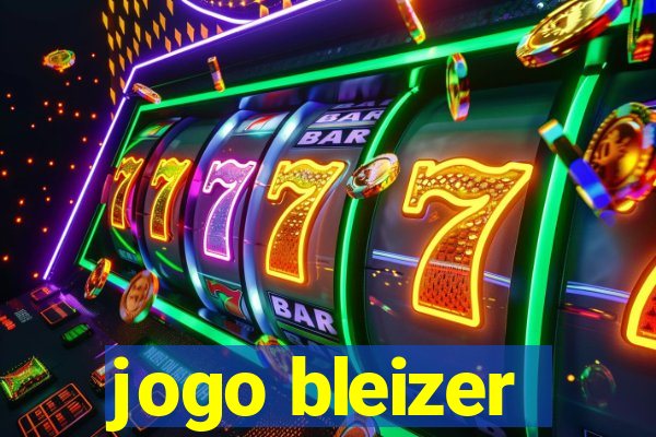 jogo bleizer