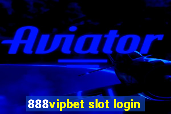 888vipbet slot login