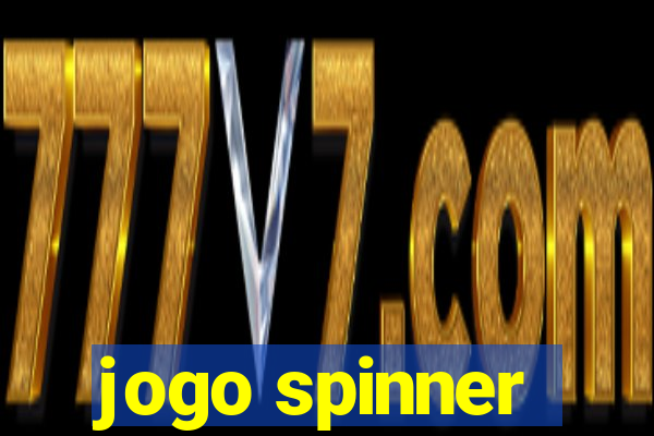 jogo spinner