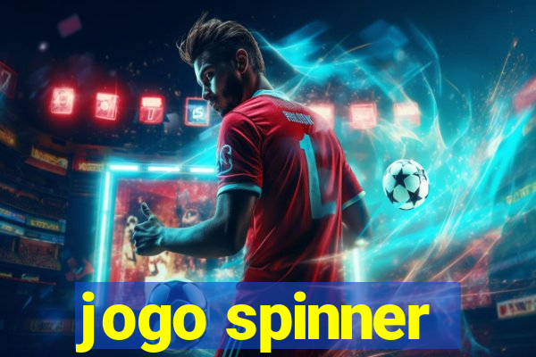 jogo spinner