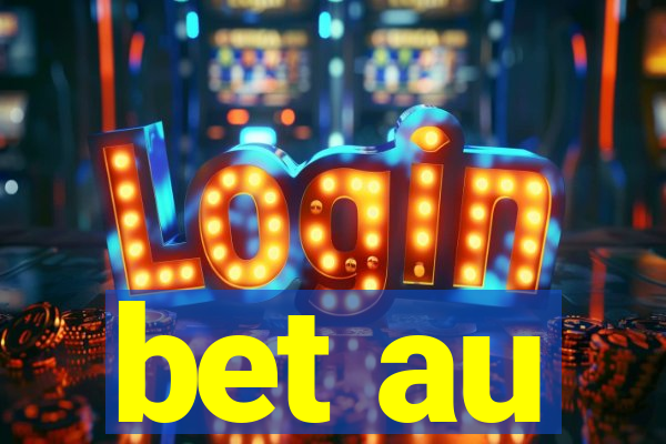 bet au