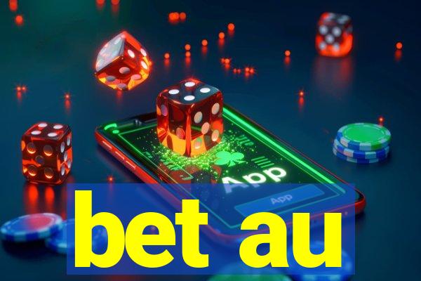 bet au