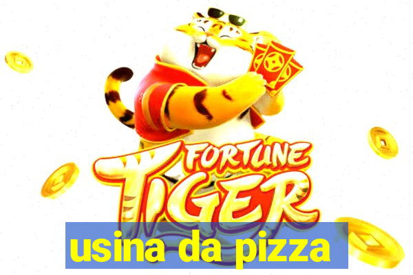 usina da pizza