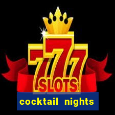 cocktail nights slot demo