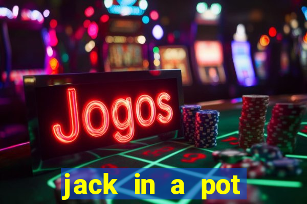 jack in a pot slot free play