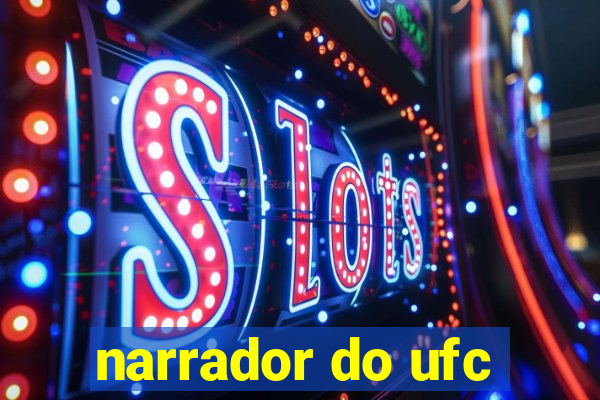 narrador do ufc