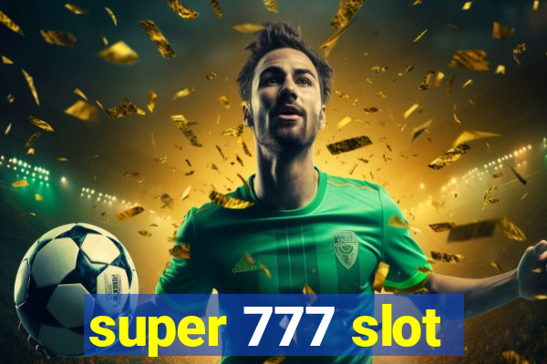 super 777 slot