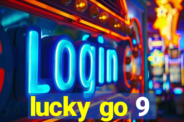 lucky go 9