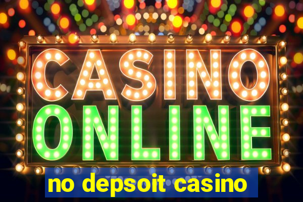 no depsoit casino