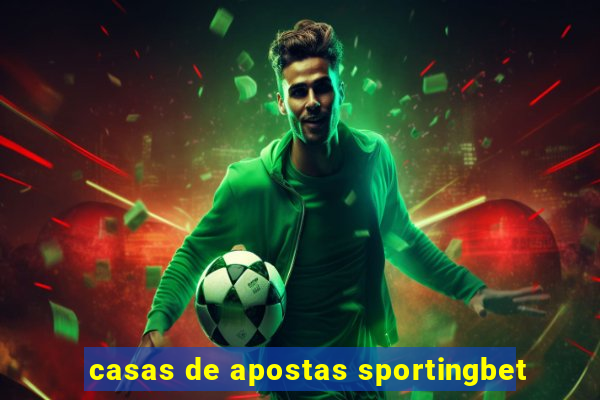 casas de apostas sportingbet