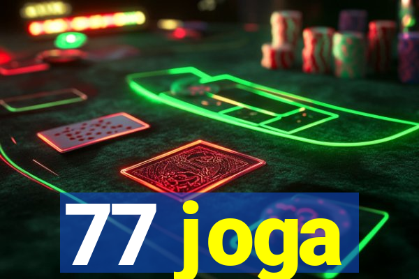 77 joga