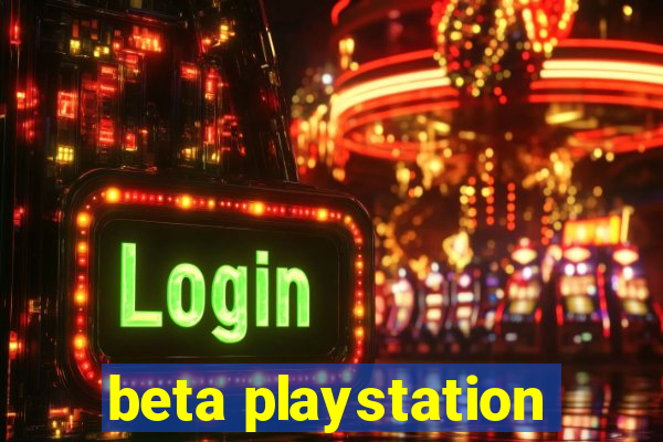 beta playstation