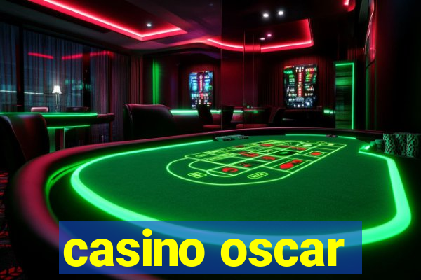 casino oscar