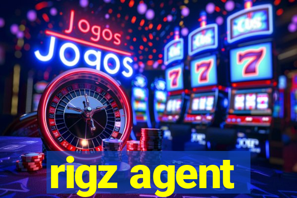 rigz agent