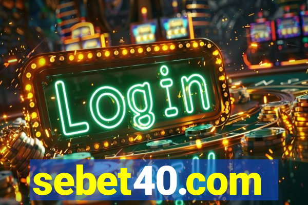 sebet40.com