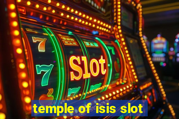 temple of isis slot