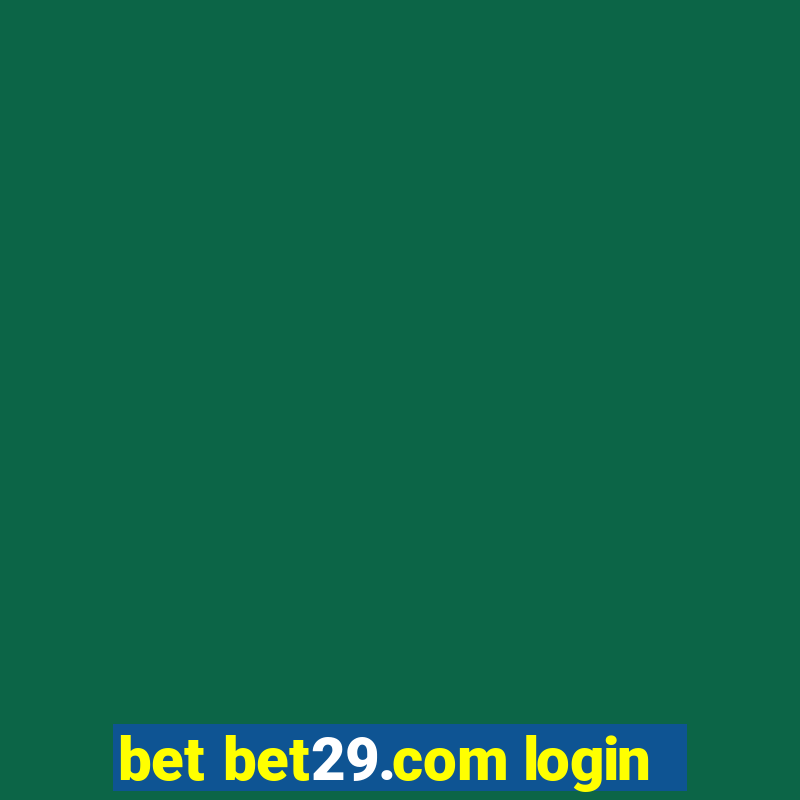 bet bet29.com login