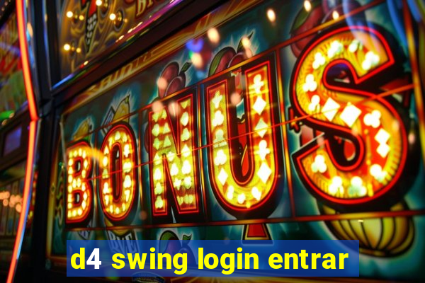 d4 swing login entrar