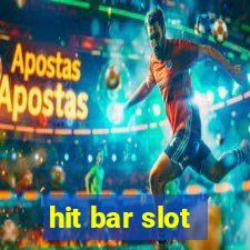 hit bar slot