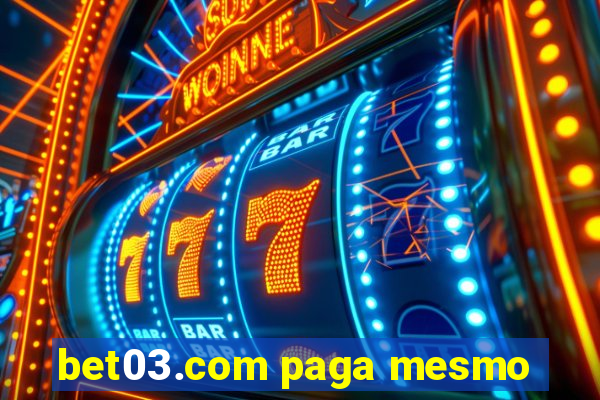 bet03.com paga mesmo